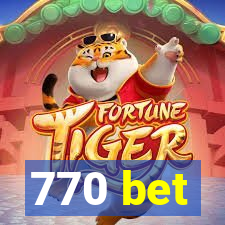 770 bet